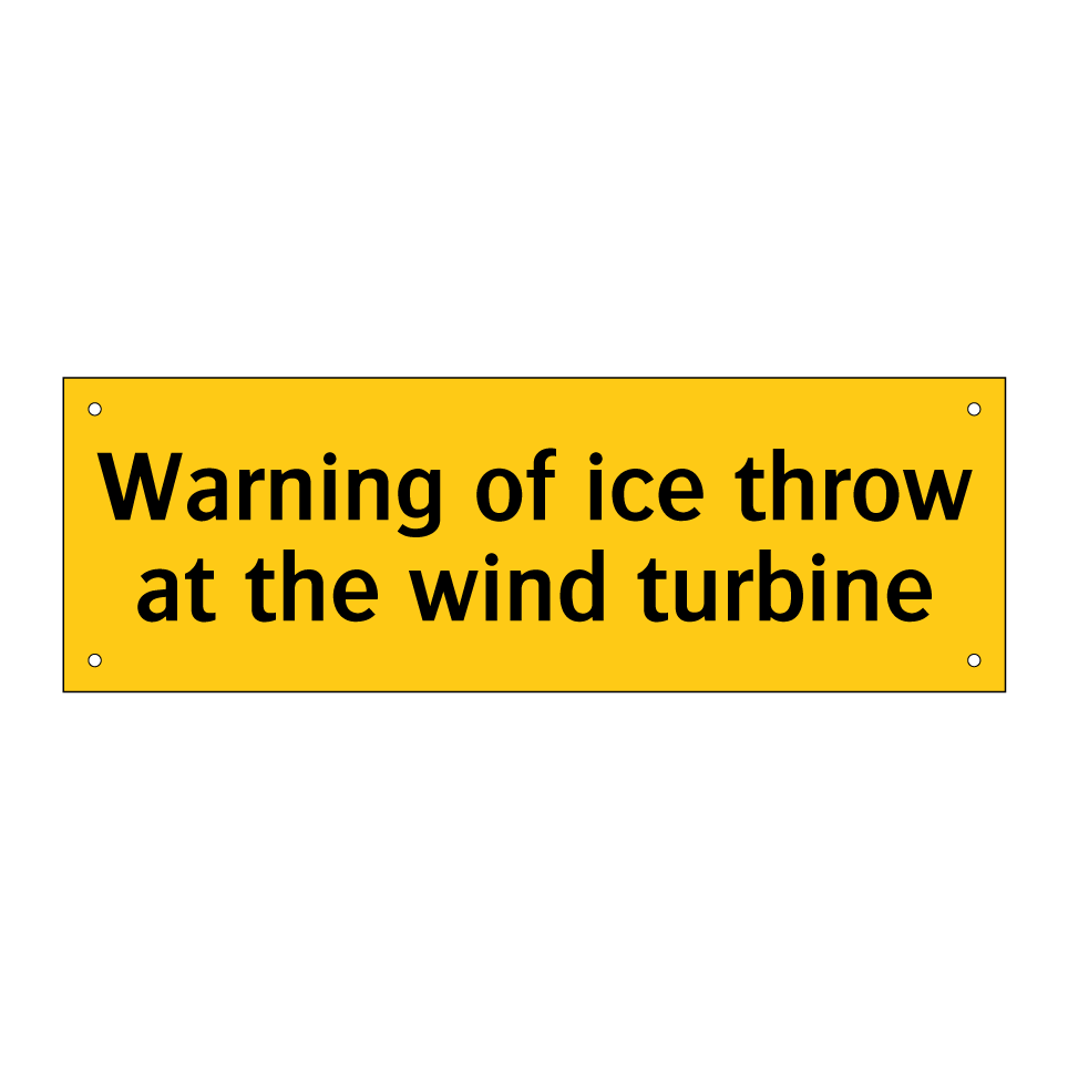 Warning of ice throw at the wind turbine