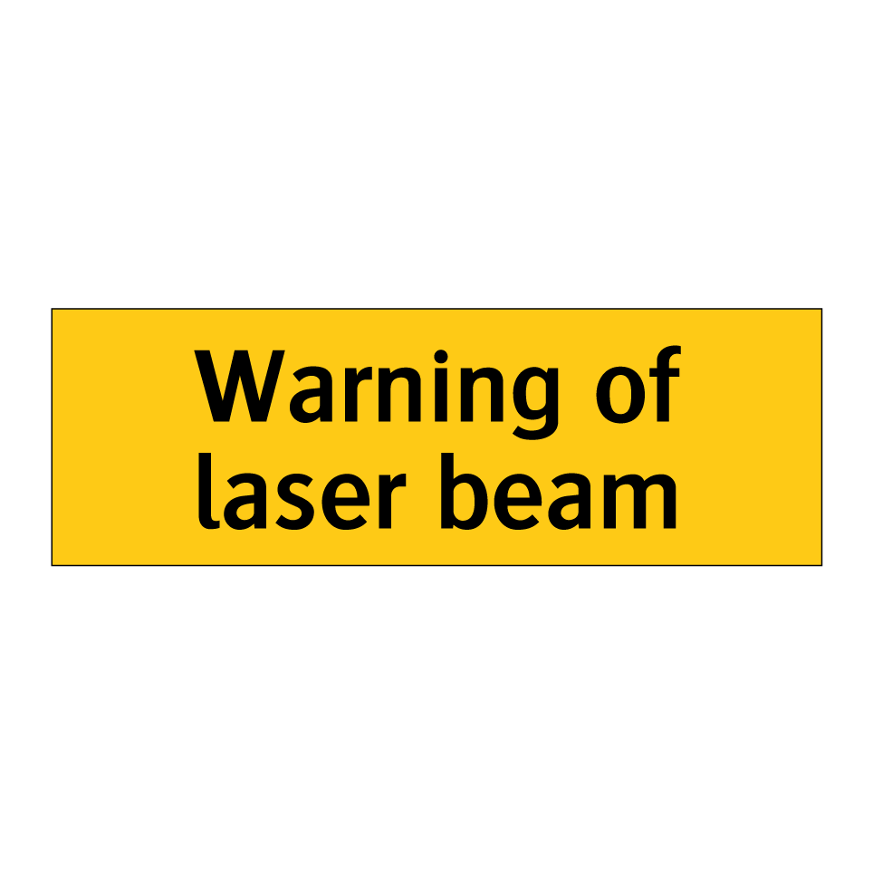 Warning of laser beam