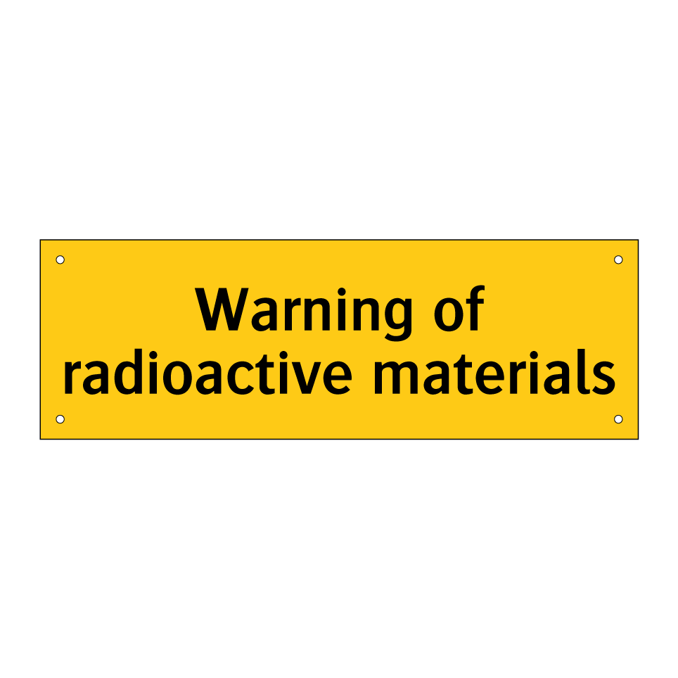 Warning of radioactive materials