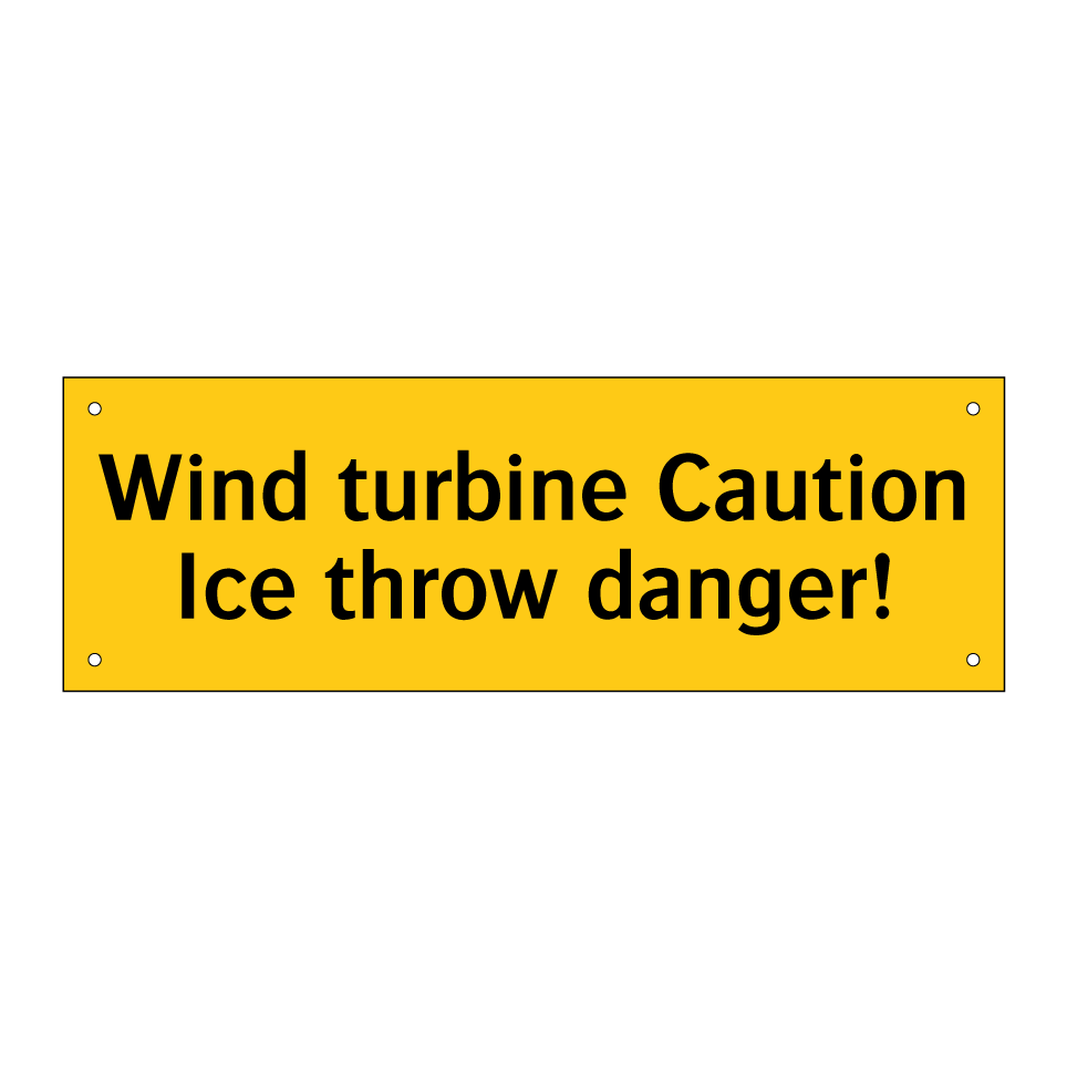 Wind turbine Caution Ice throw danger!