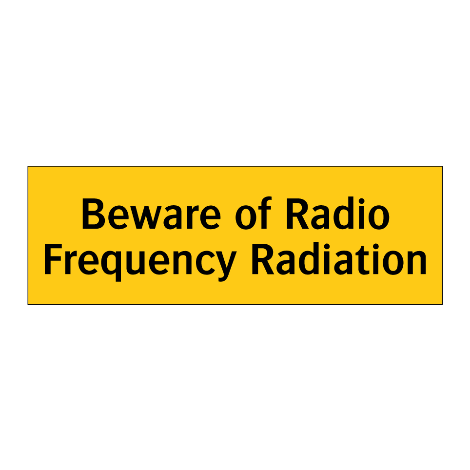 Beware of Radio Frequency Radiation