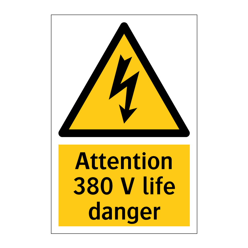 Attention 380 V life danger