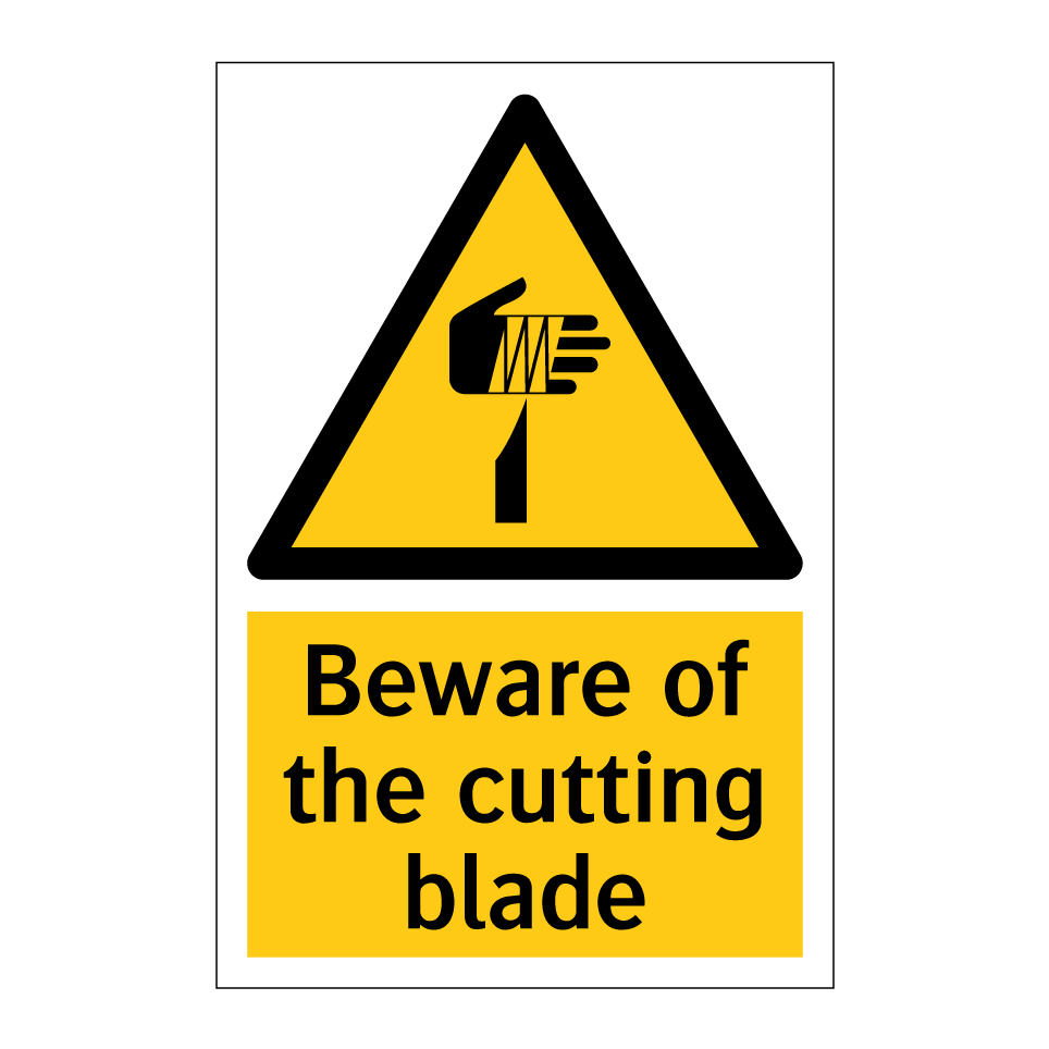 Beware of the cutting blade