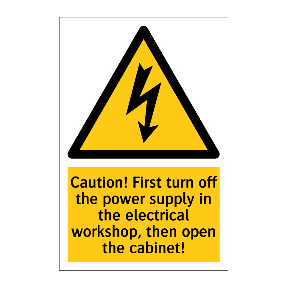 Caution! First turn off the power supply in the electrical workshop, then open the cabinet!