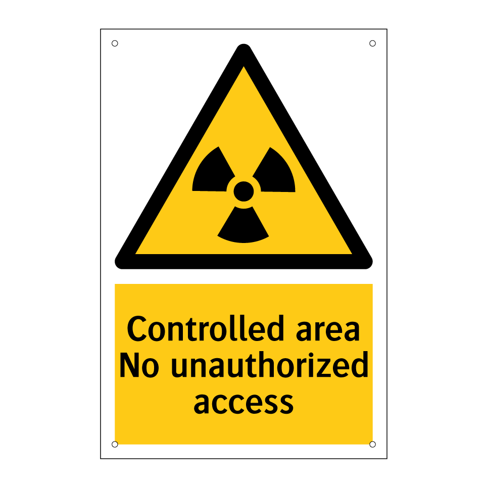 Controlled area No unauthorized access