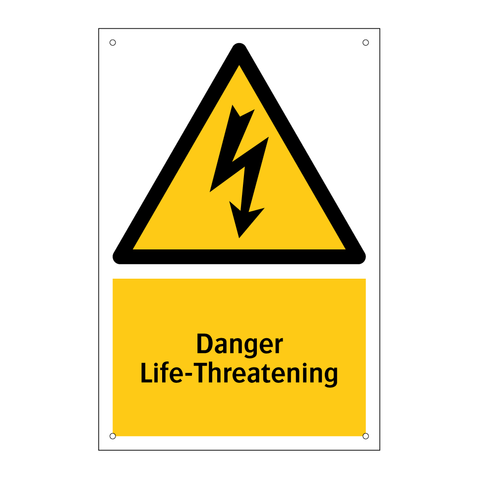 Danger Life-Threatening