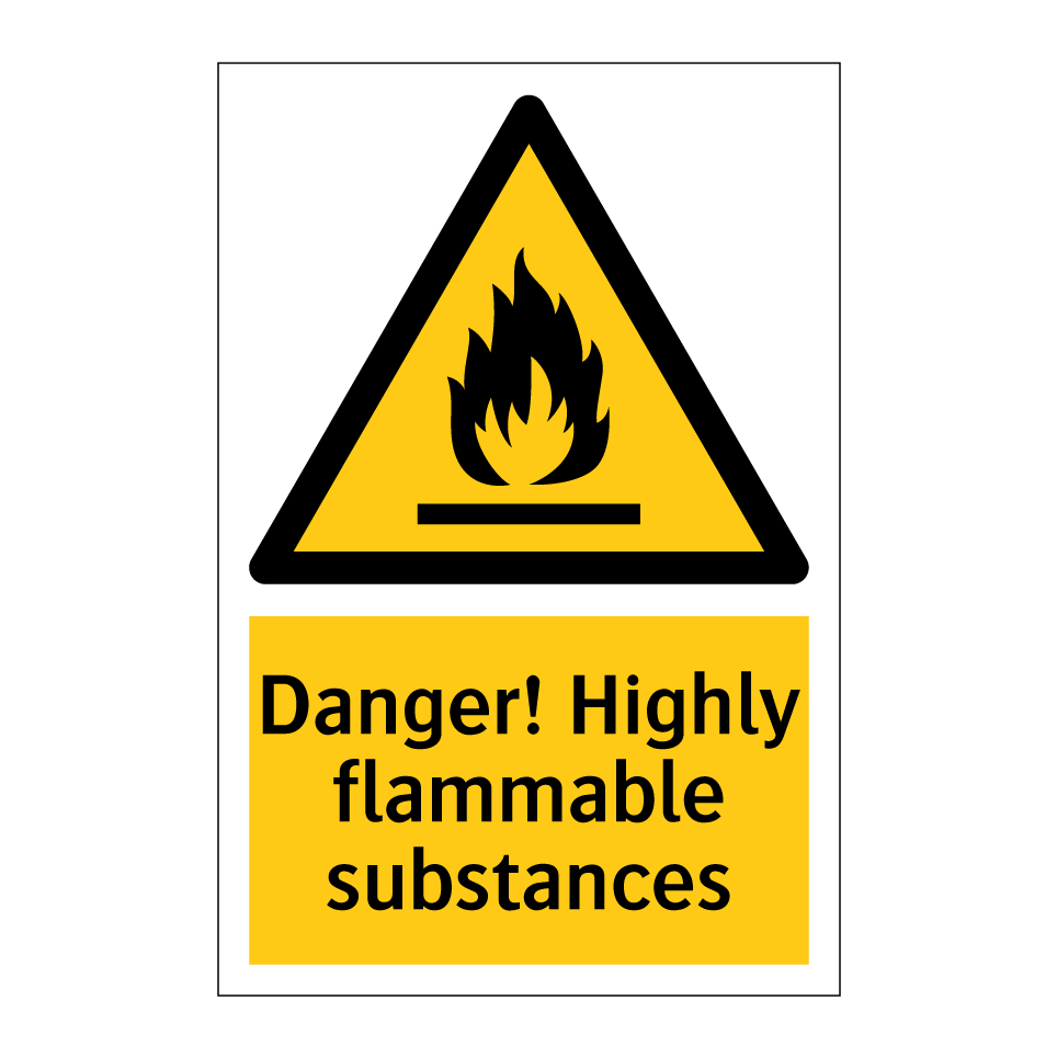 Danger! Highly flammable substances