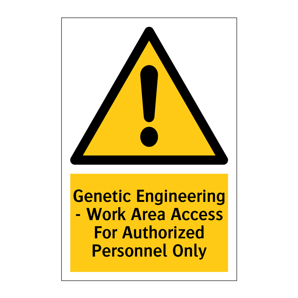 Genetic Engineering - Work Area Access For Authorized Personnel Only