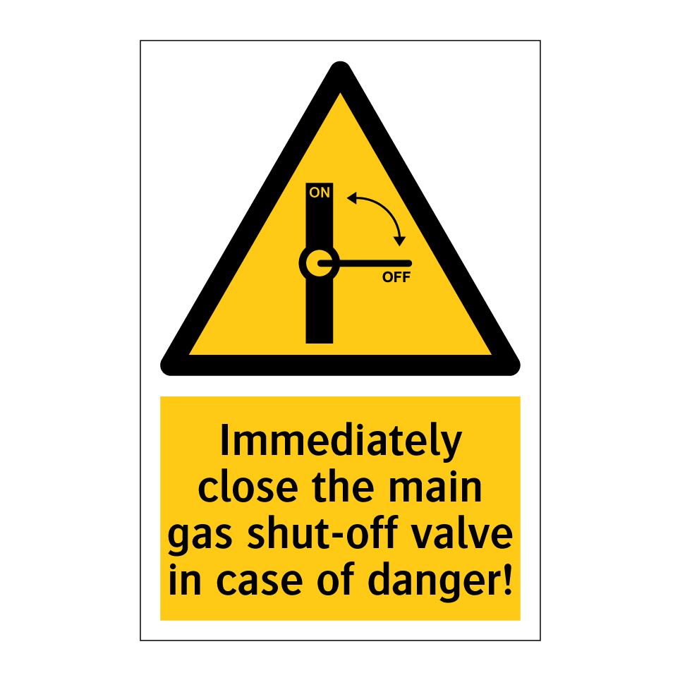 Immediately close the main gas shut-off valve in case of danger!