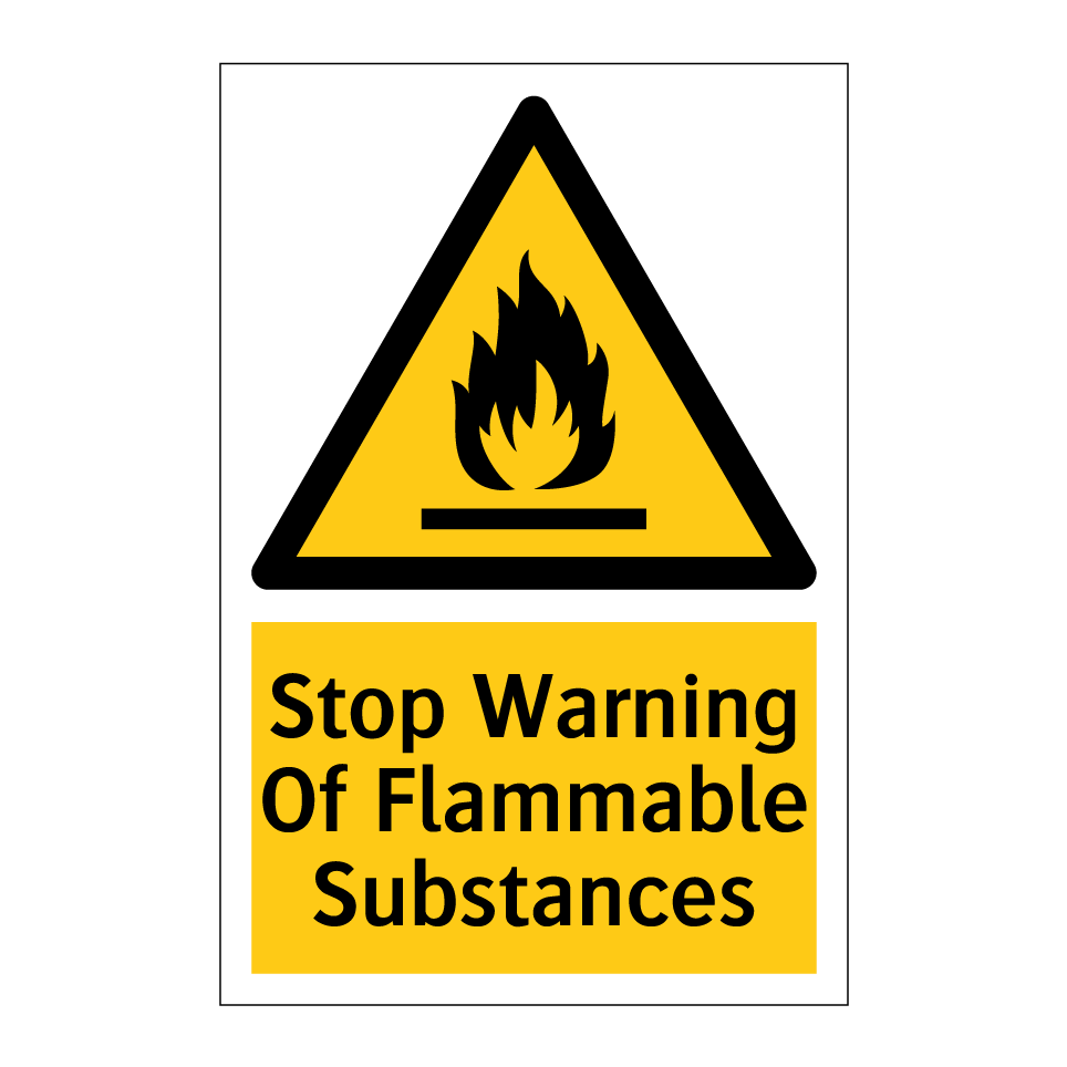 Stop Warning Of Flammable Substances