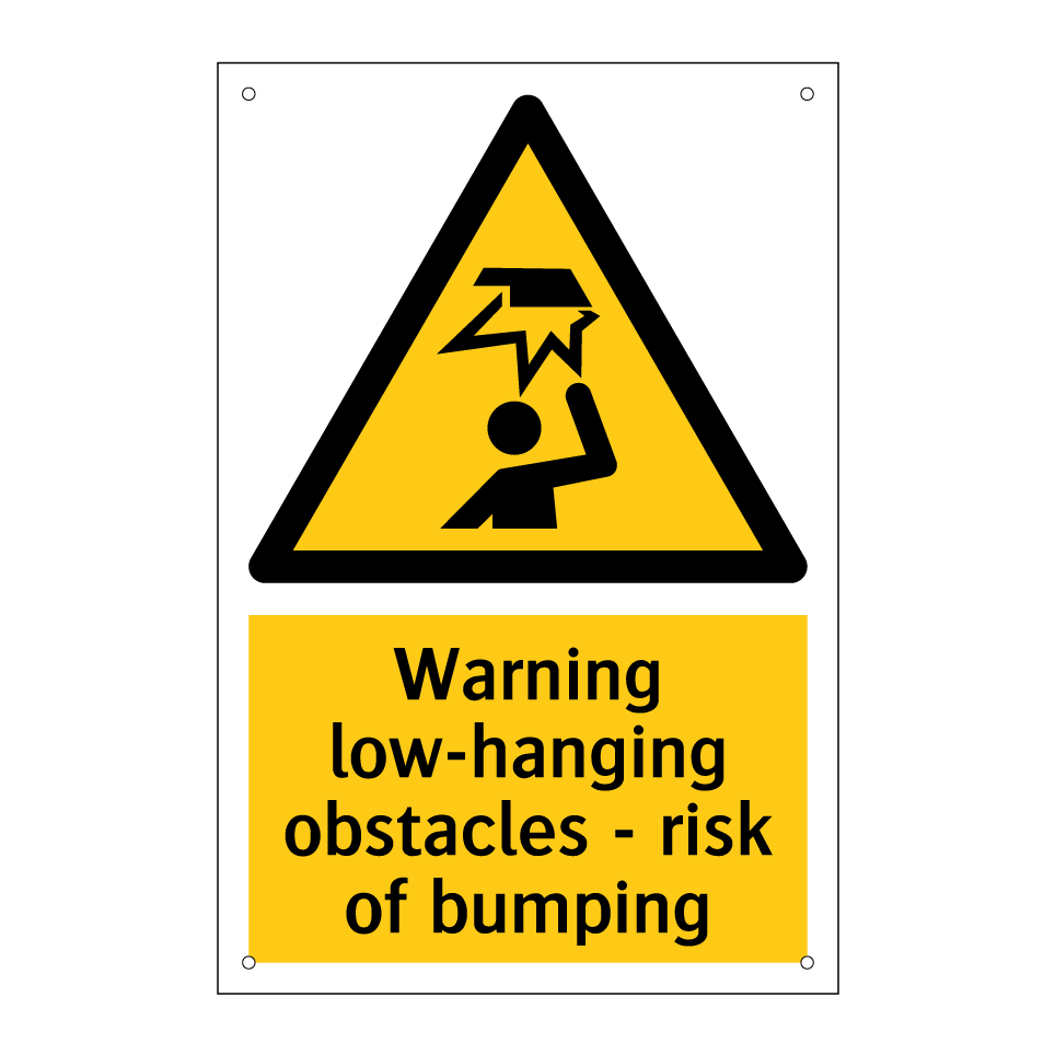 Warning low-hanging obstacles - risk of bumping