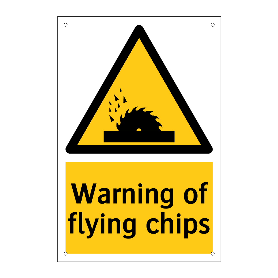 Warning of flying chips
