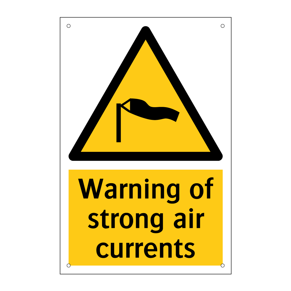 Warning of strong air currents