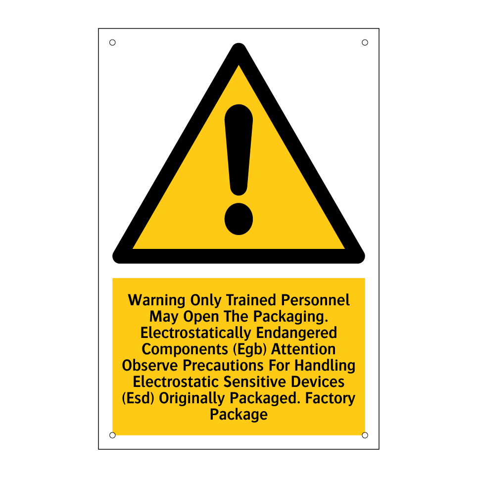 Warning Only Trained Personnel May Open The Packaging. Electrostatically Endangered Components (Egb) Attention Observe Precautions For Handling Electrostatic Sensitive Devices (Esd) Originally Packaged. Factory Package