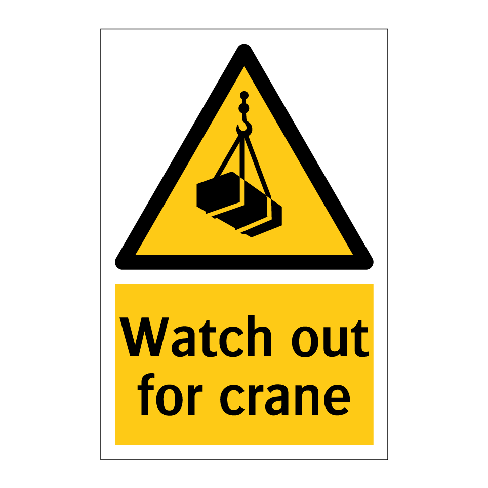 Watch out for crane
