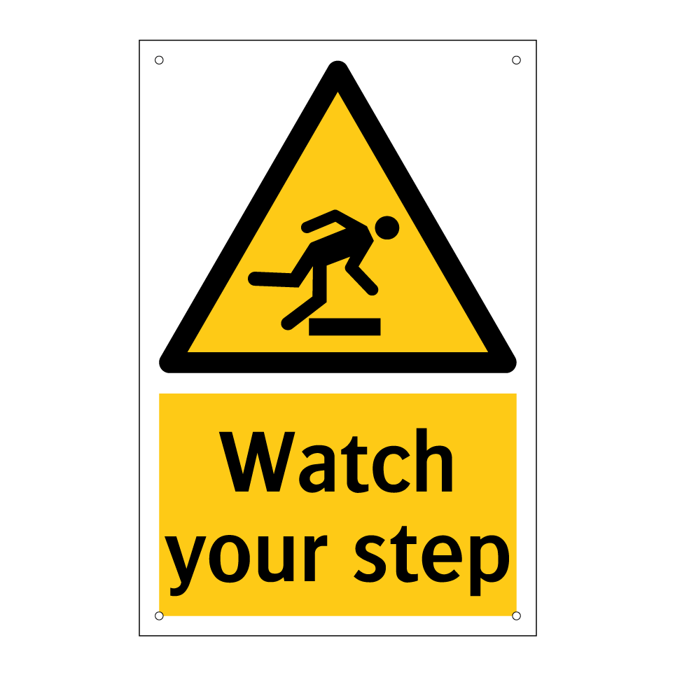 Watch your step