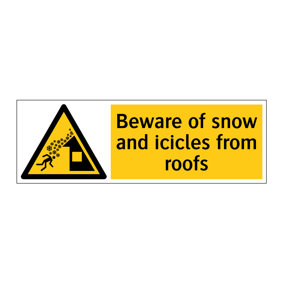 Beware of snow and icicles from roofs