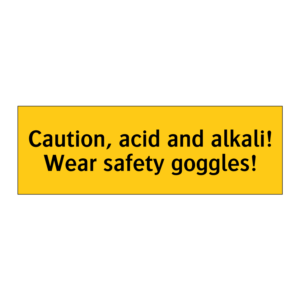 Caution, acid and alkali! Wear safety goggles!