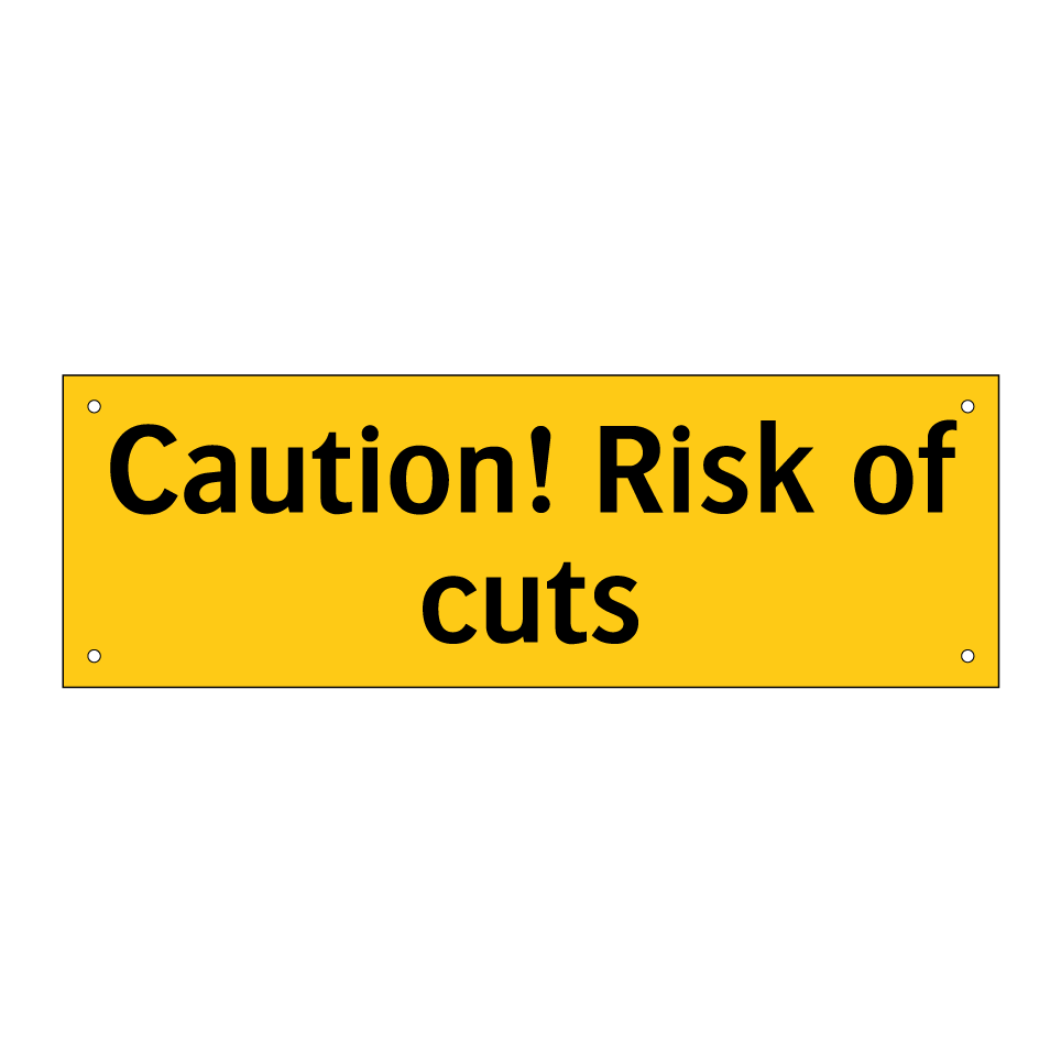Caution! Risk of cuts