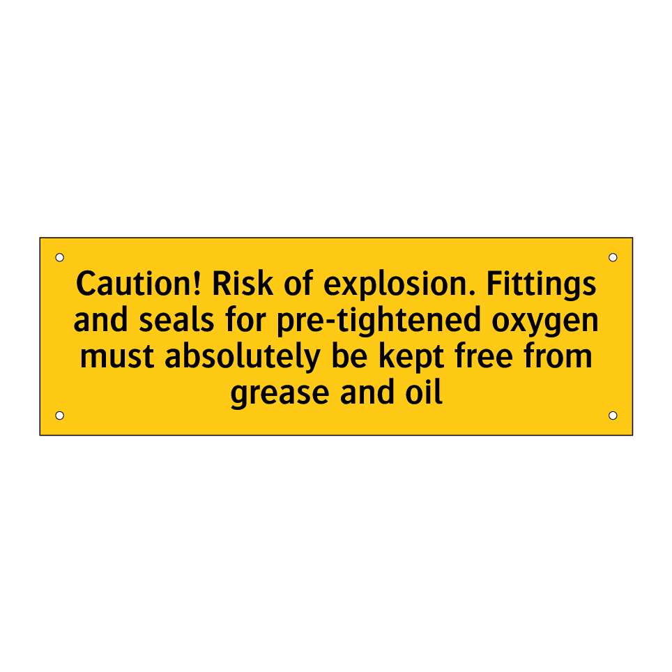 Caution! Risk of explosion. Fittings and seals for pre-tightened oxygen must absolutely be kept free from grease and oil