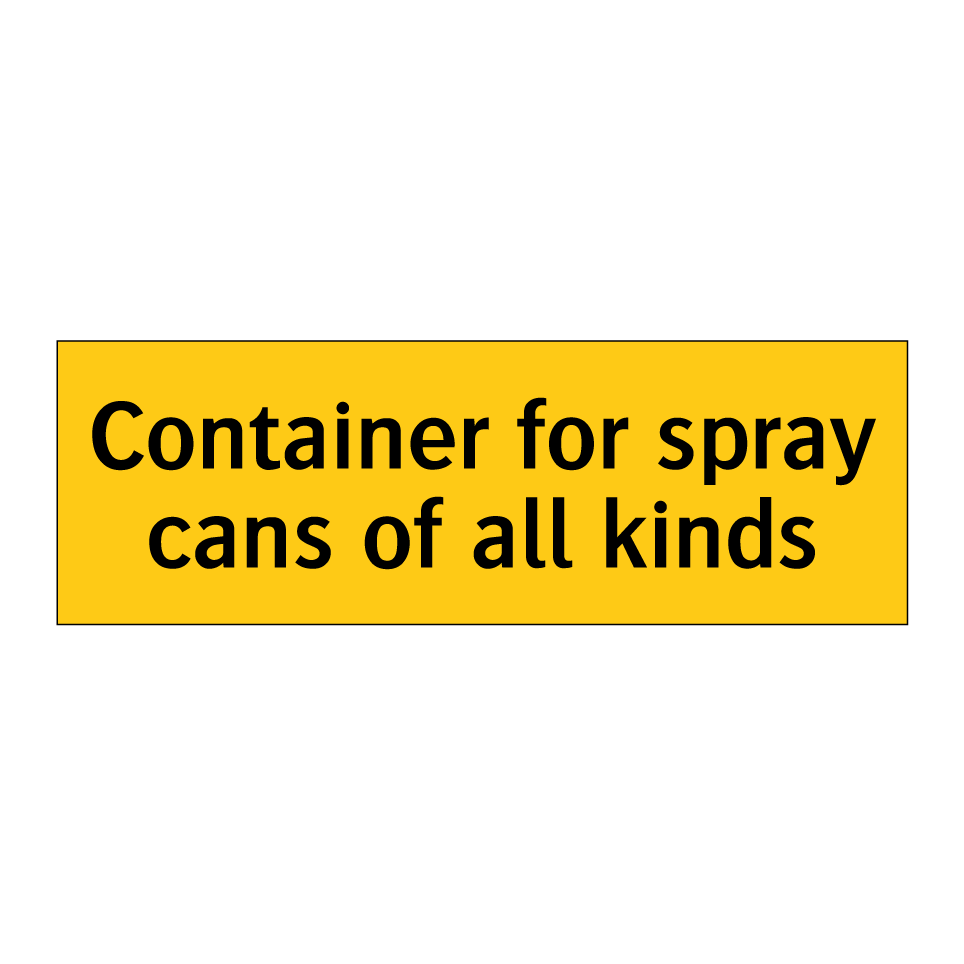 Container for spray cans of all kinds