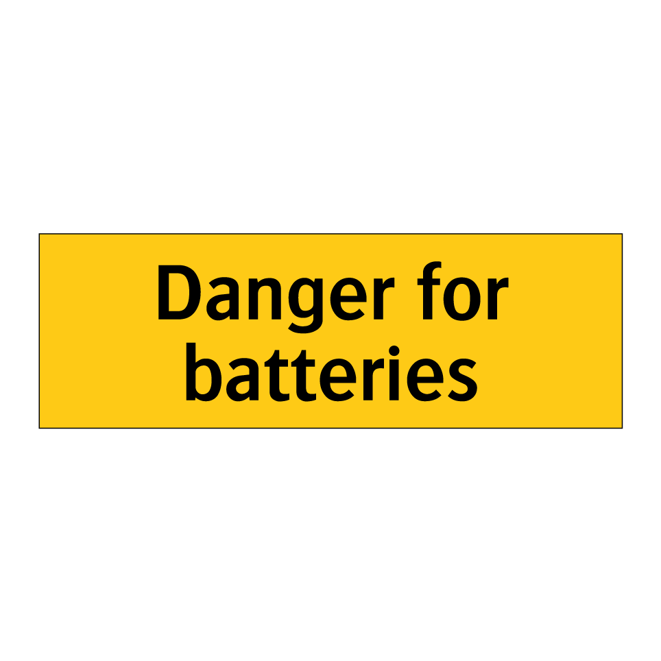 Danger for batteries