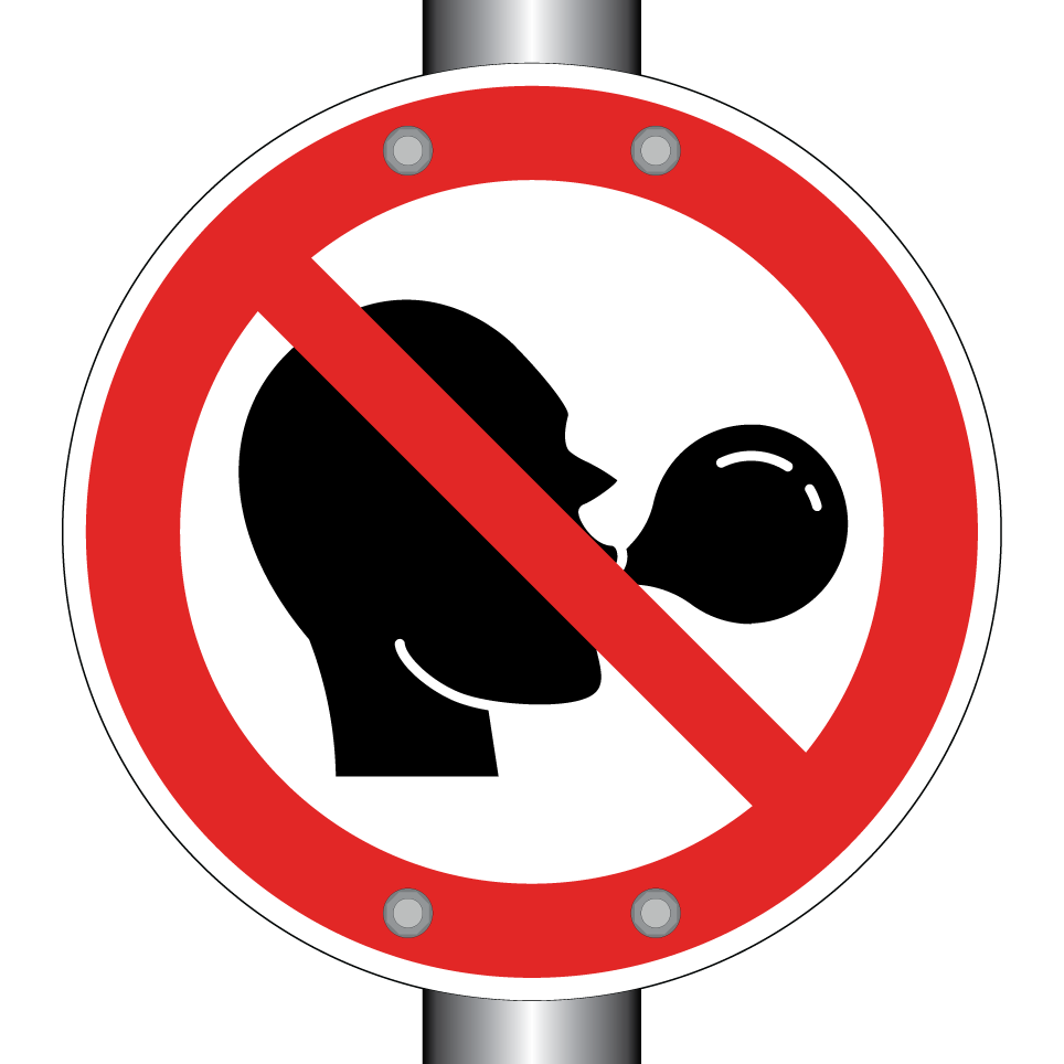 No chewing gum