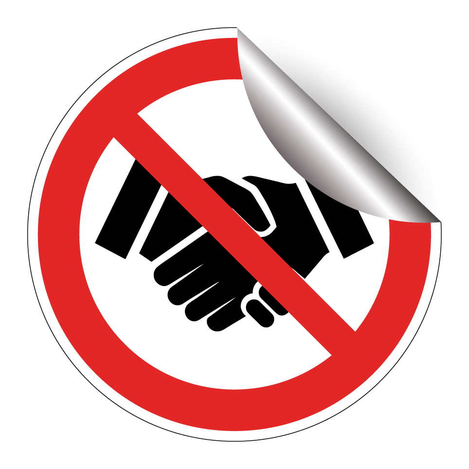 No handshakes
