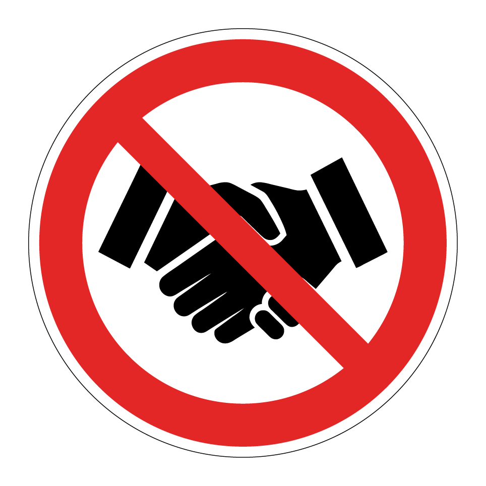 No handshakes