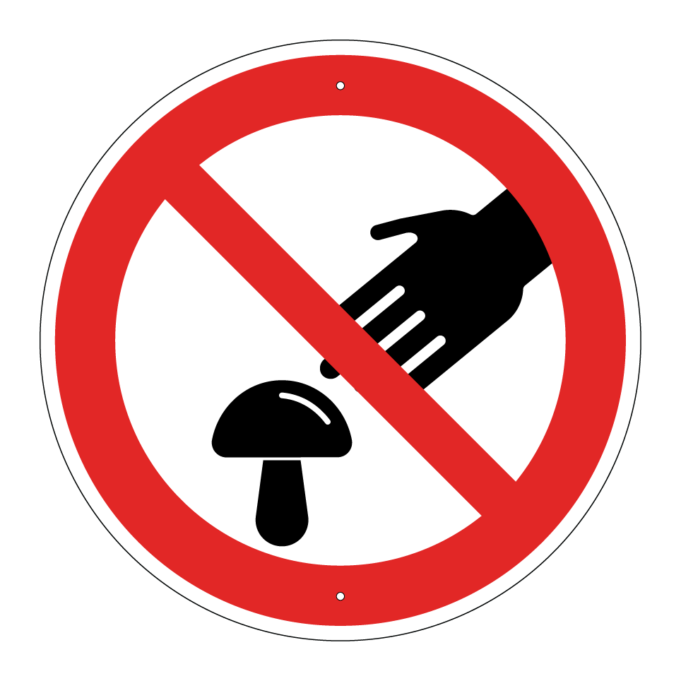 No picking mushrooms
