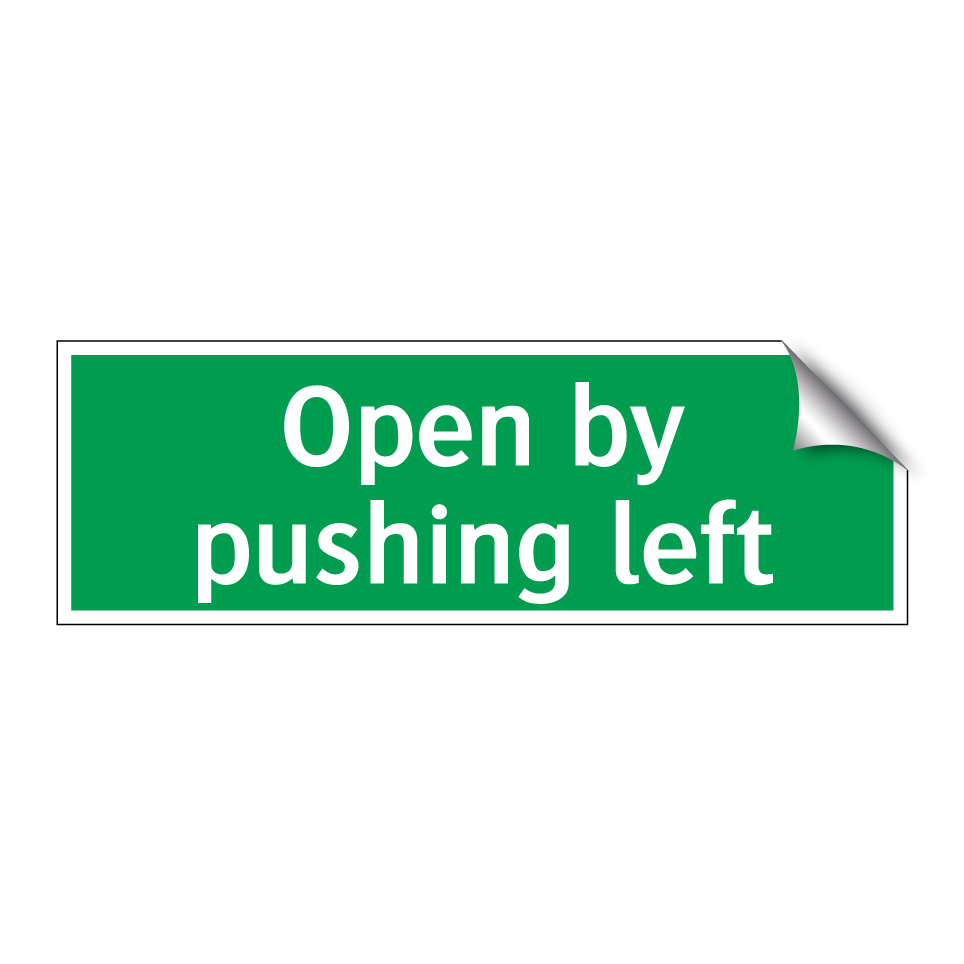 Open by pushing left