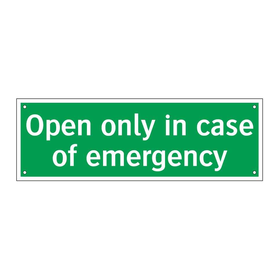 Open only in case of emergency