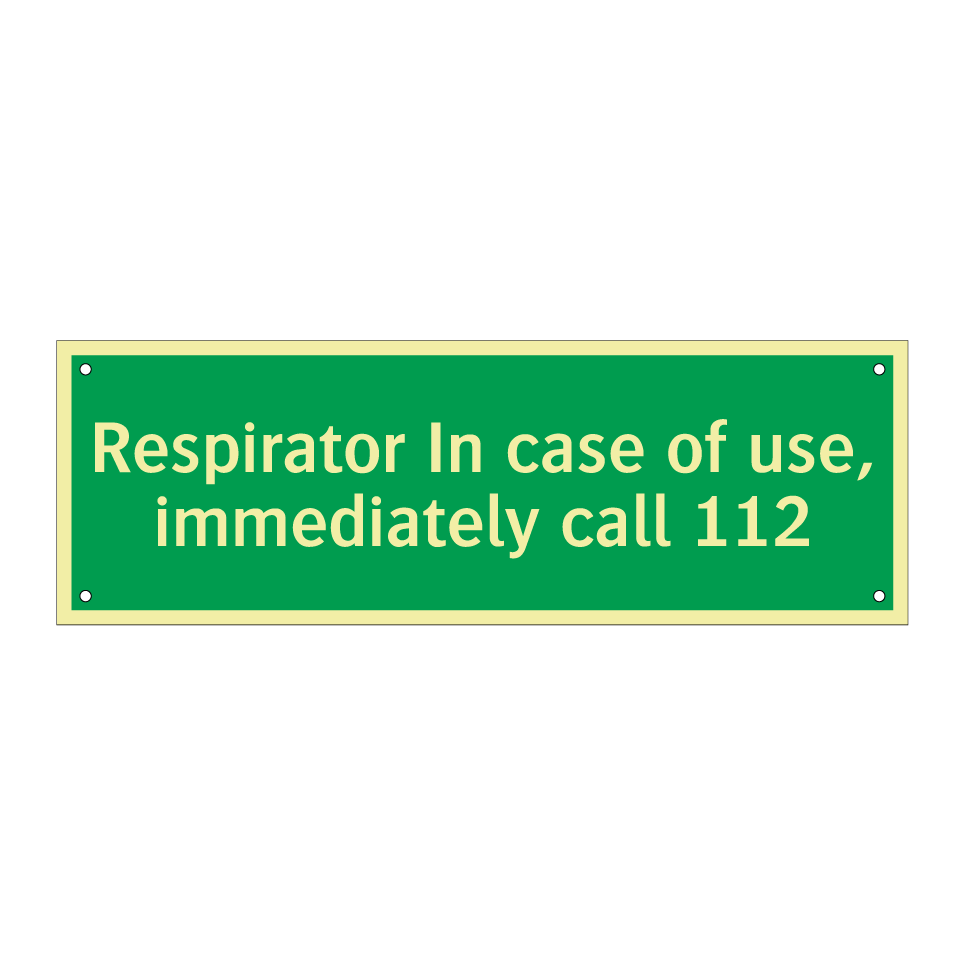 Respirator In case of use, immediately call 112