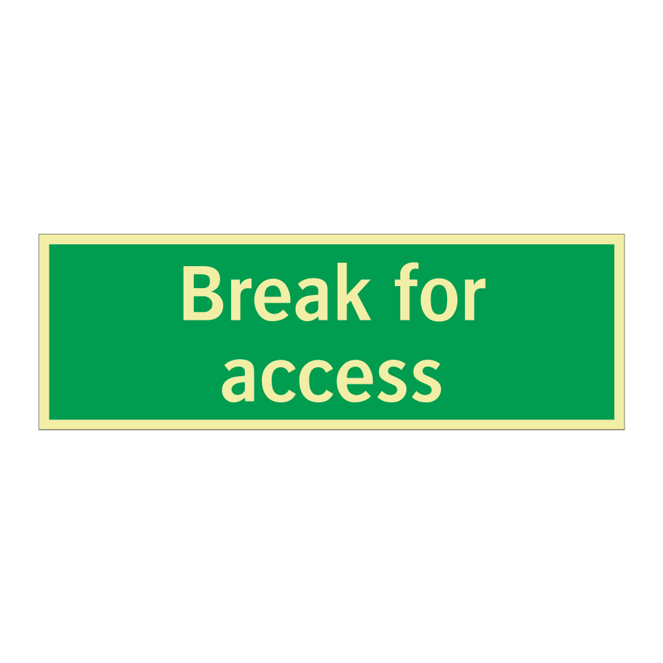 Break for access