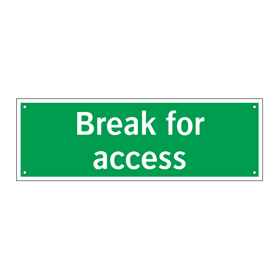 Break for access