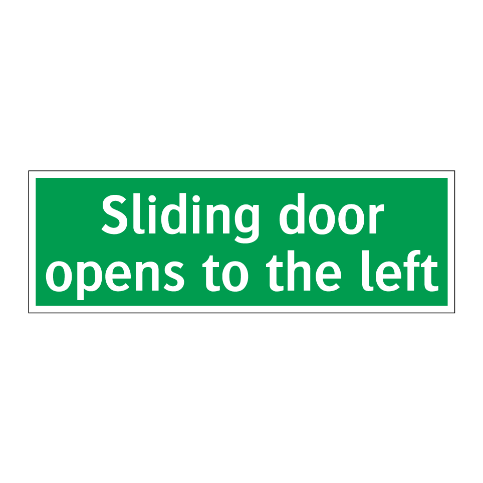 Sliding door opens to the left