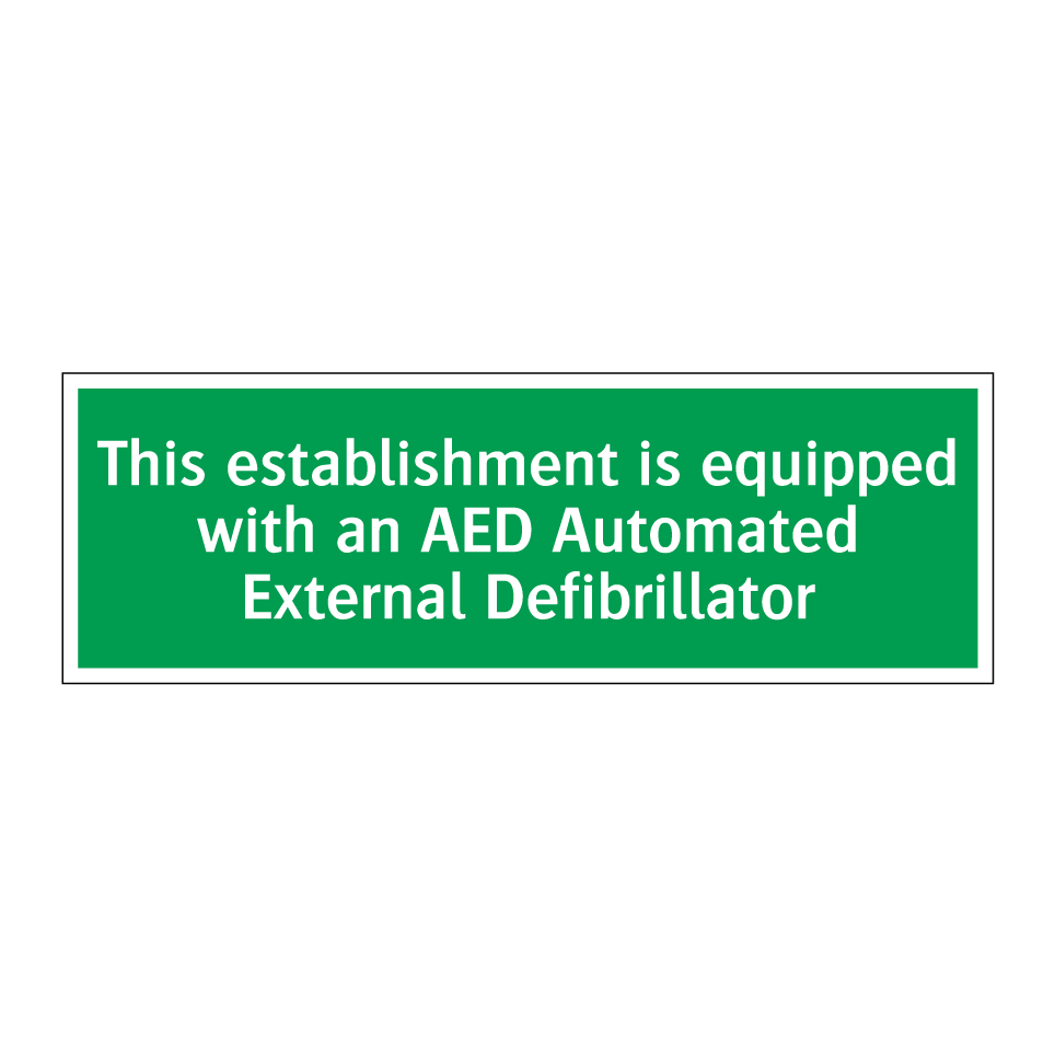 This establishment is equipped with an AED Automated External Defibrillator