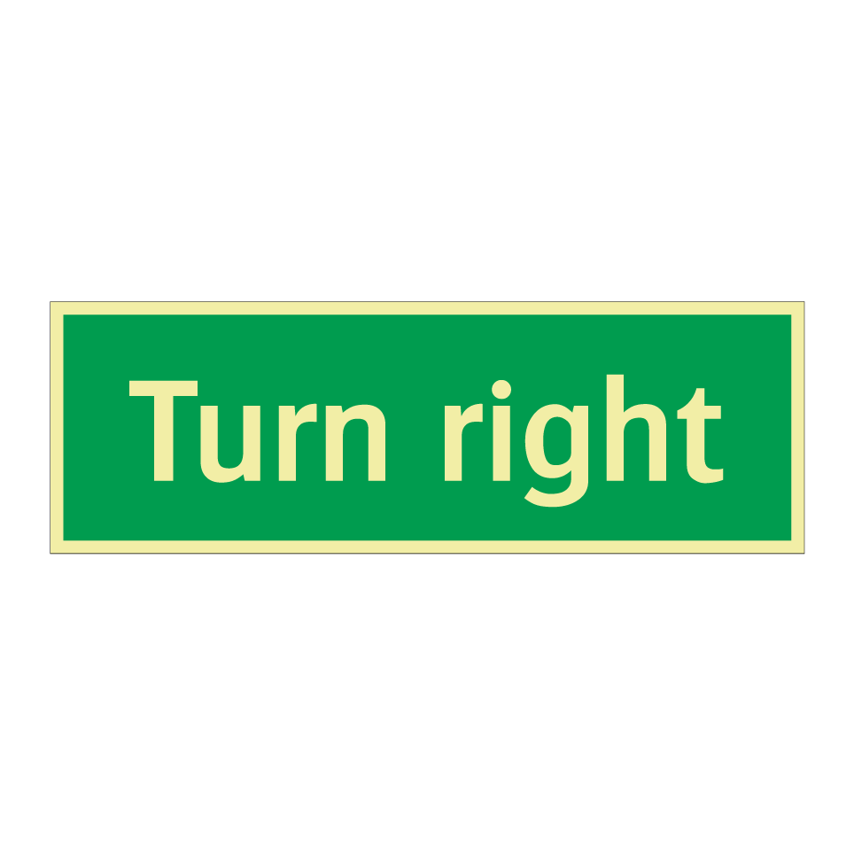 Turn right