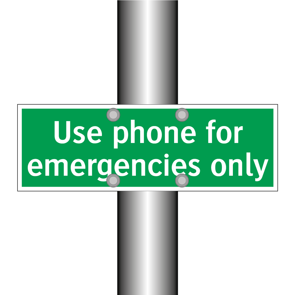 Use phone for emergencies only
