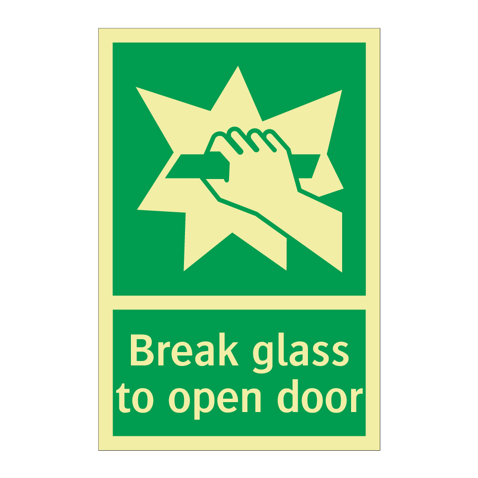Break glass to open door