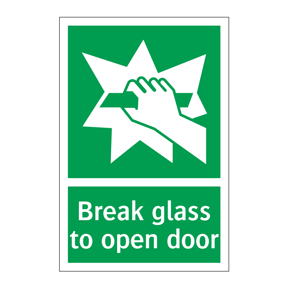 Break glass to open door