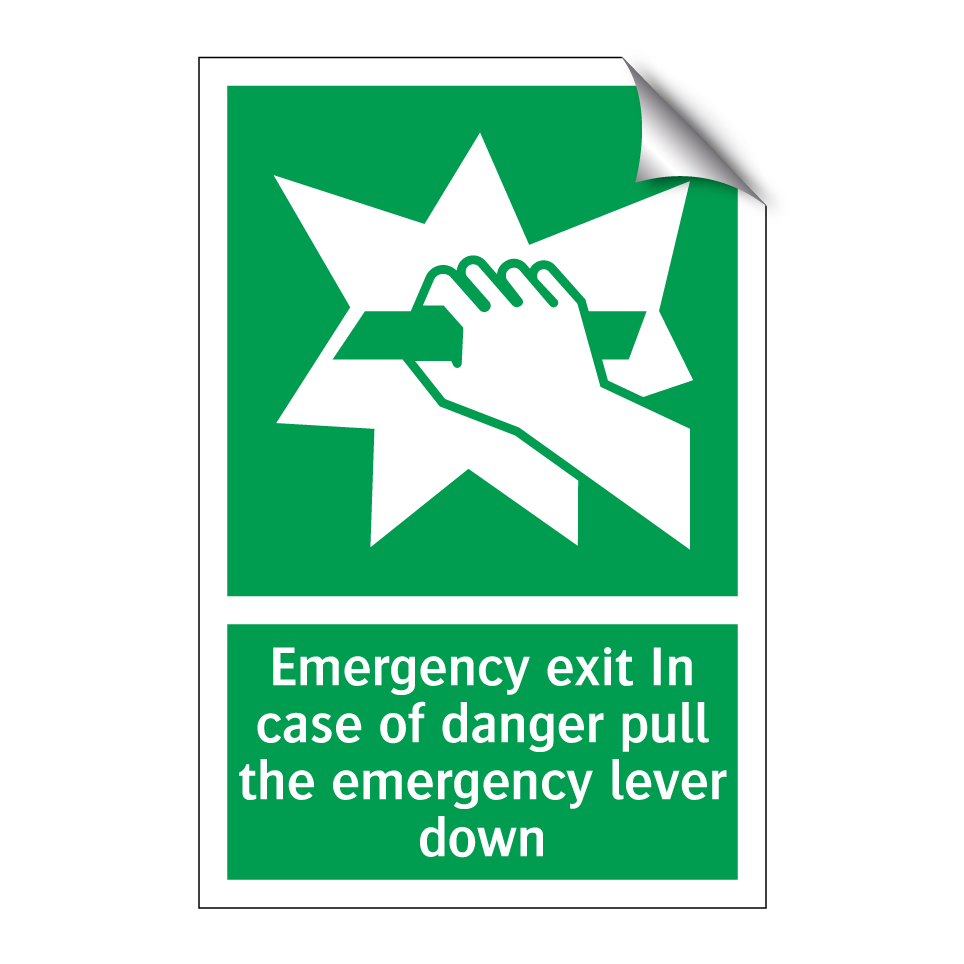 Emergency exit In case of danger pull the emergency lever down