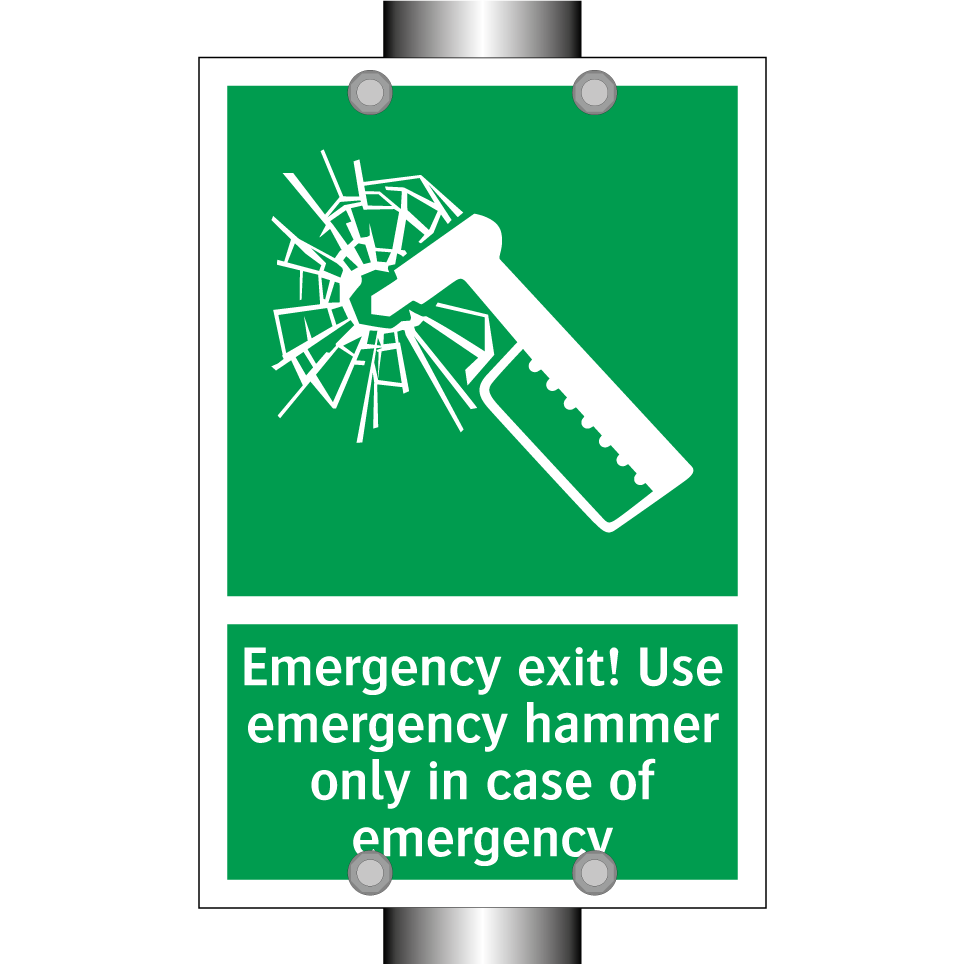 Emergency exit! Use emergency hammer only in case of emergency