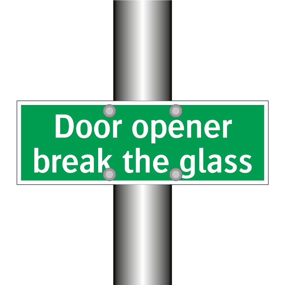 Door opener break the glass