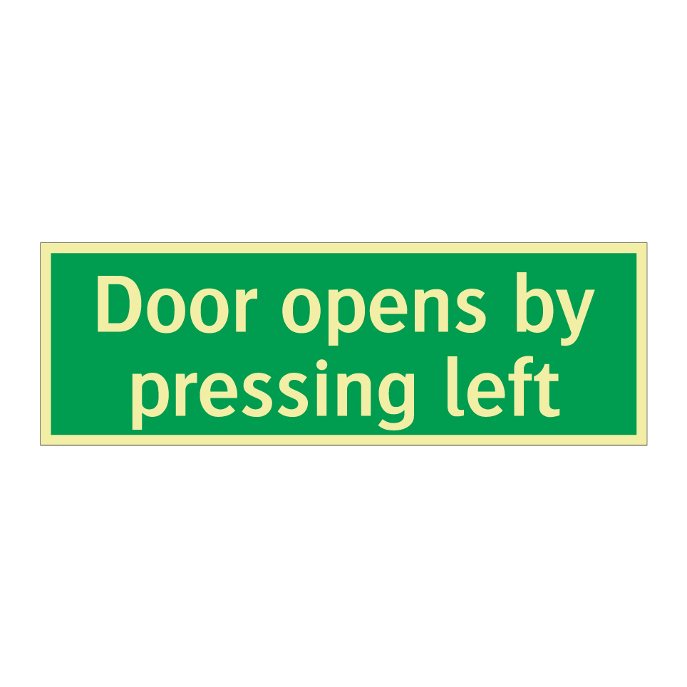 Door opens by pressing left