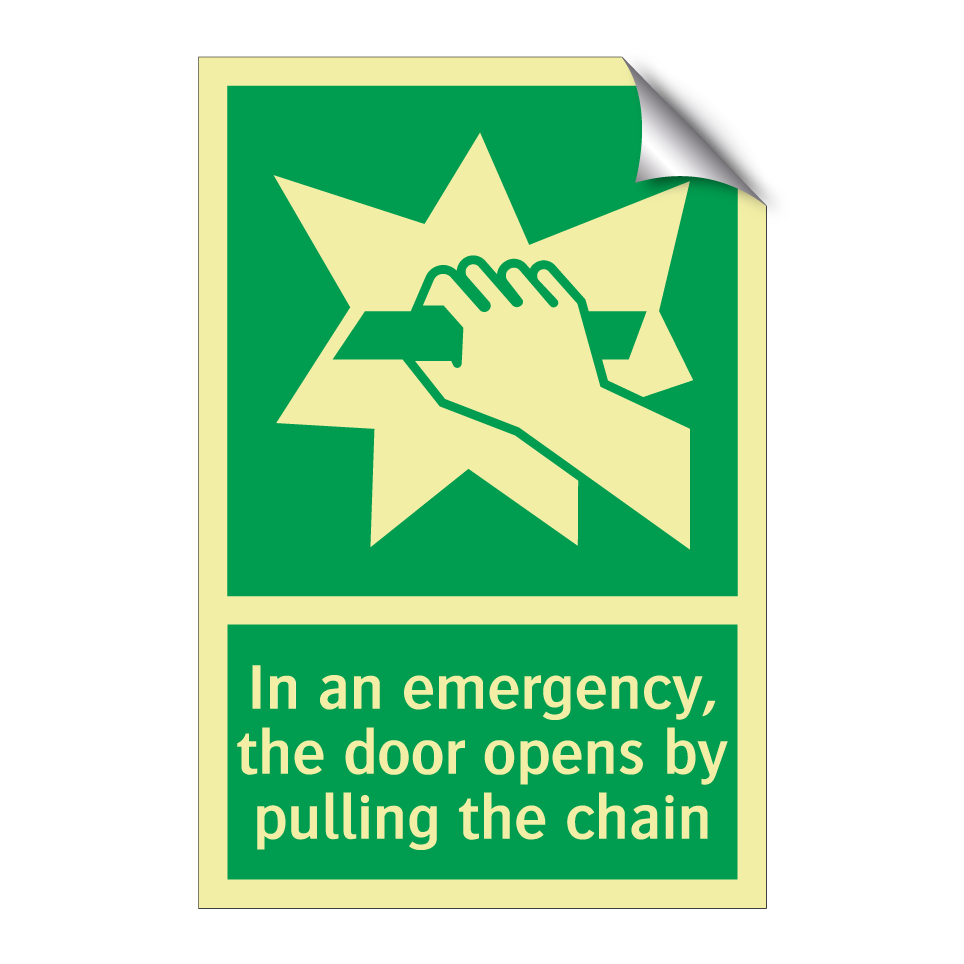 In an emergency, the door opens by pulling the chain