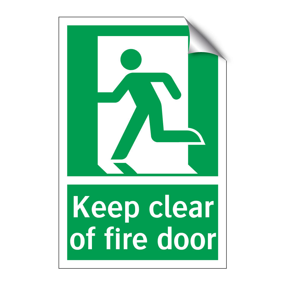 Keep clear of fire door