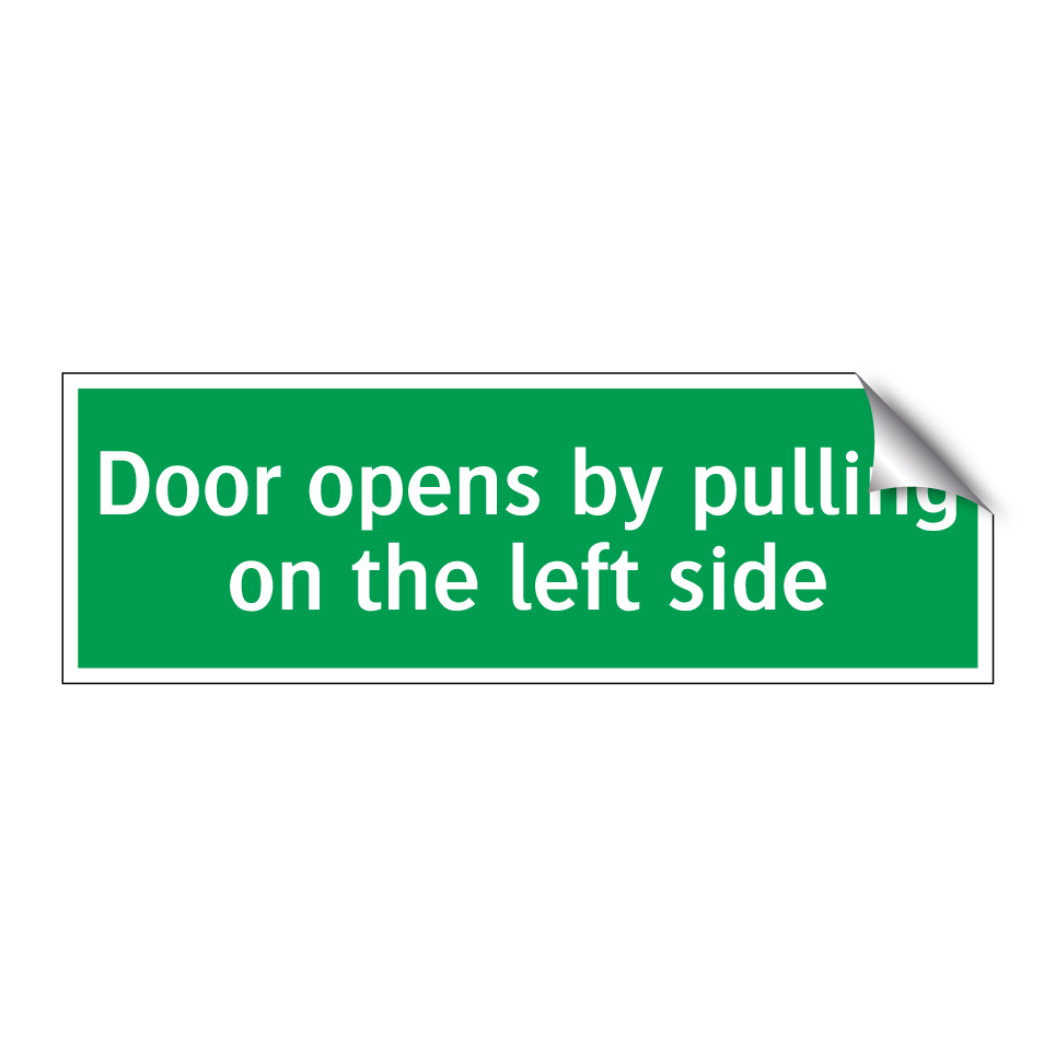 Door opens by pulling on the left side