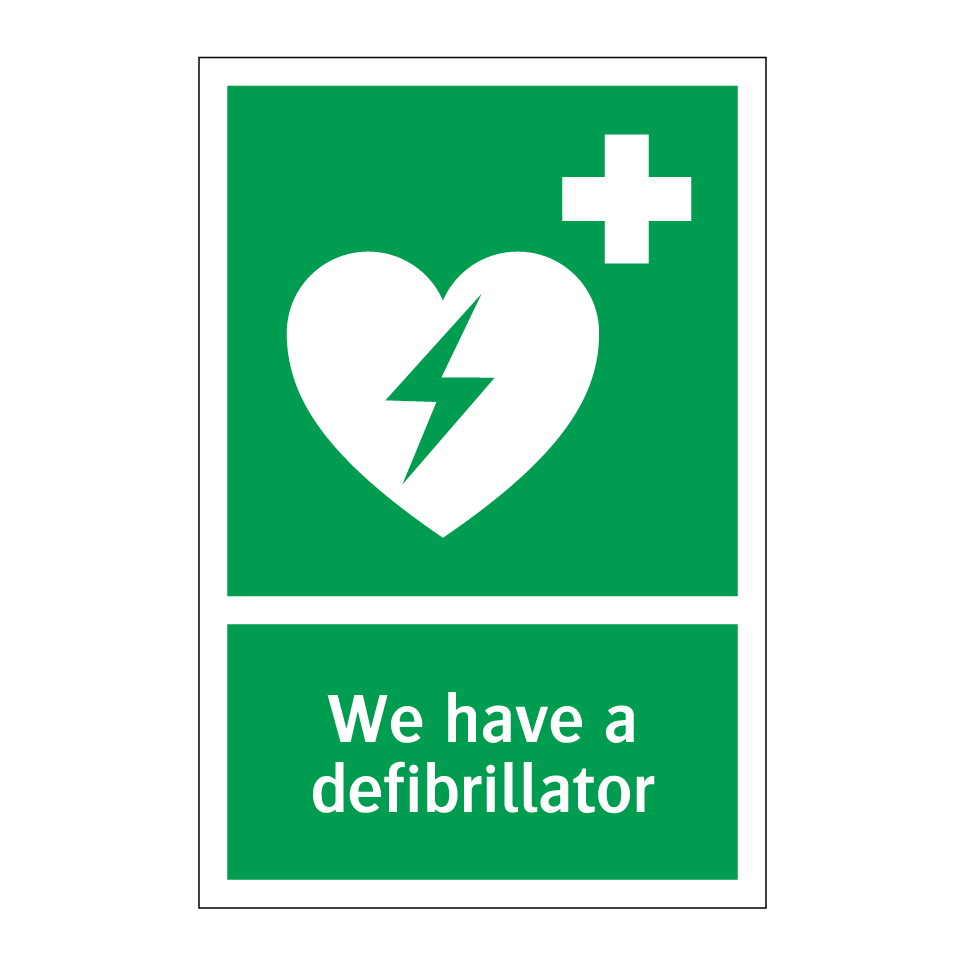 We have a defibrillator