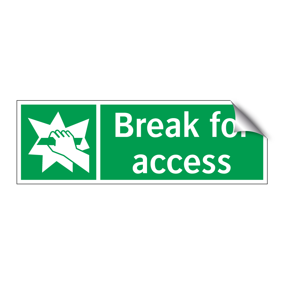 Break for access